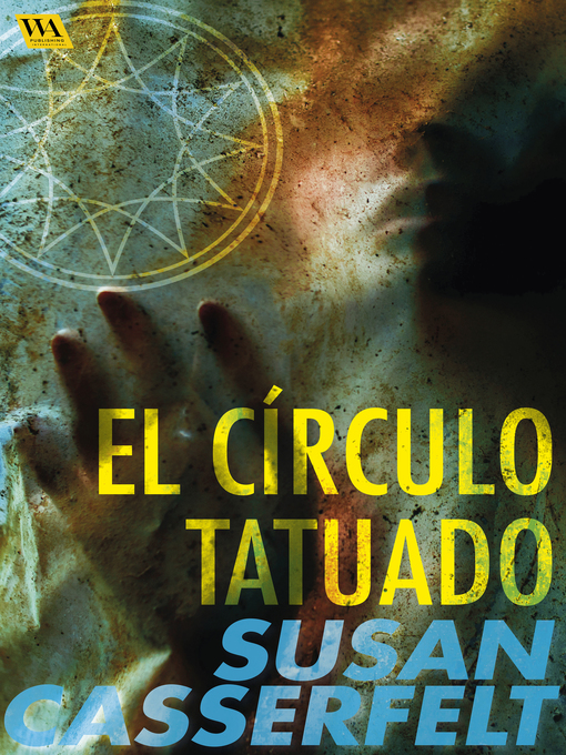 Title details for El círculo tatuado by Susan Casserfelt - Available